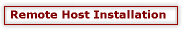 Remote Host Installation